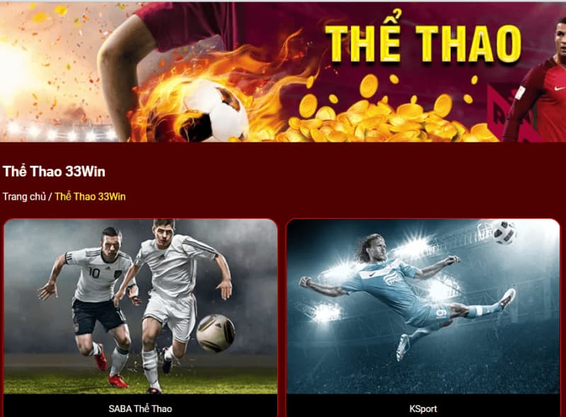33Win Thể thao: Điểm dừng chân lý tưởng cho cược thủ 2 Giới thiệu về sảnh 33Win Thể thao